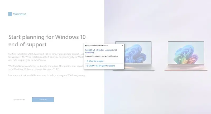 微软用来提醒用户Windows 10支持即将结束的全屏弹窗出现了故障，导致系统停止响应插图